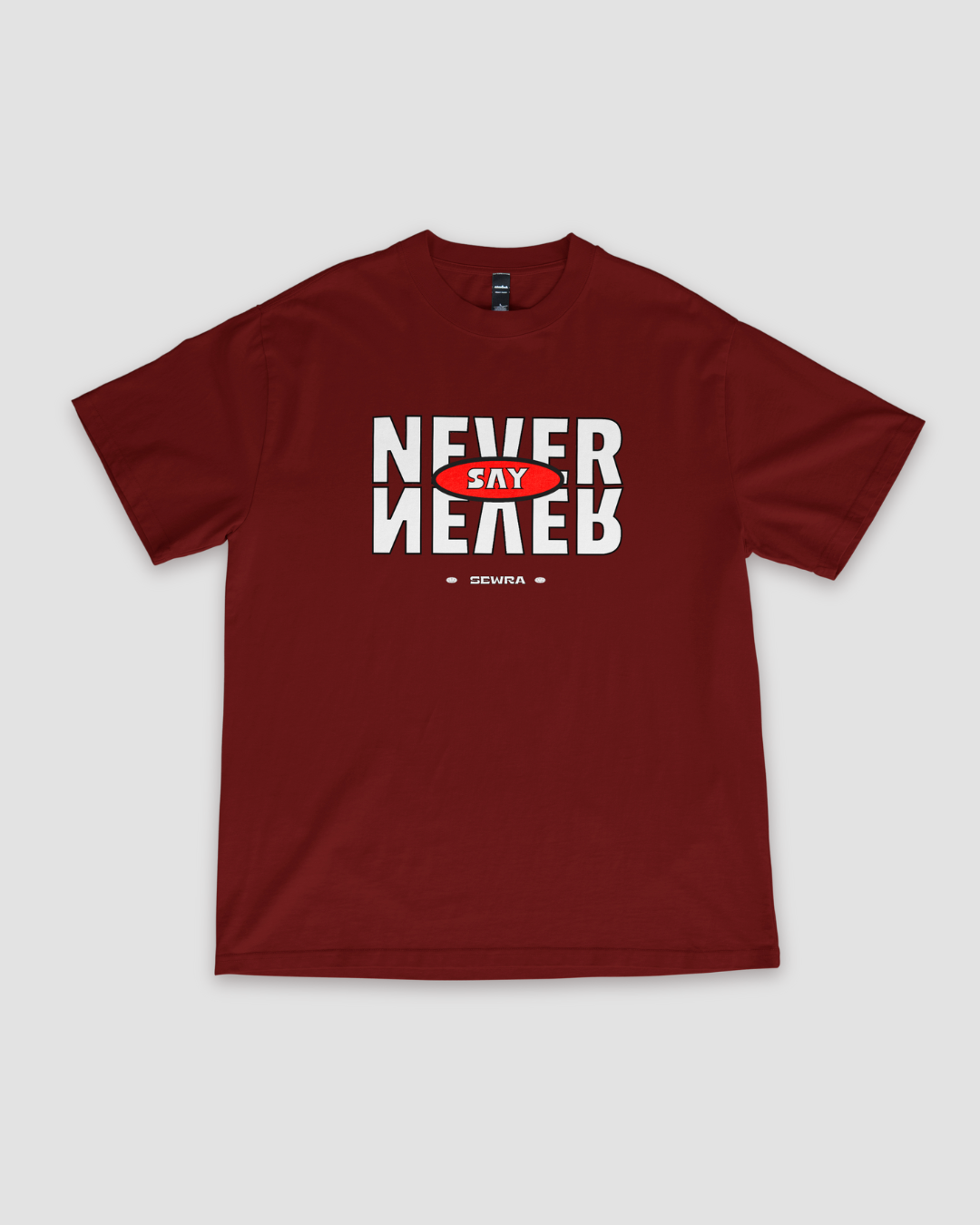 Never Say Never Unisex Oversized T-Shirt