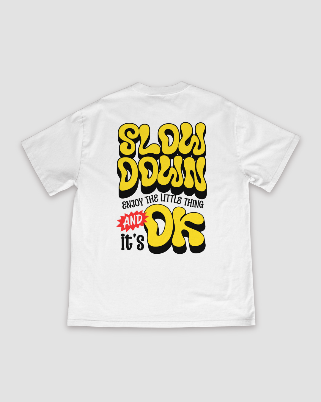 Slow Down Unisex Oversized T-Shirt - White - Sewra