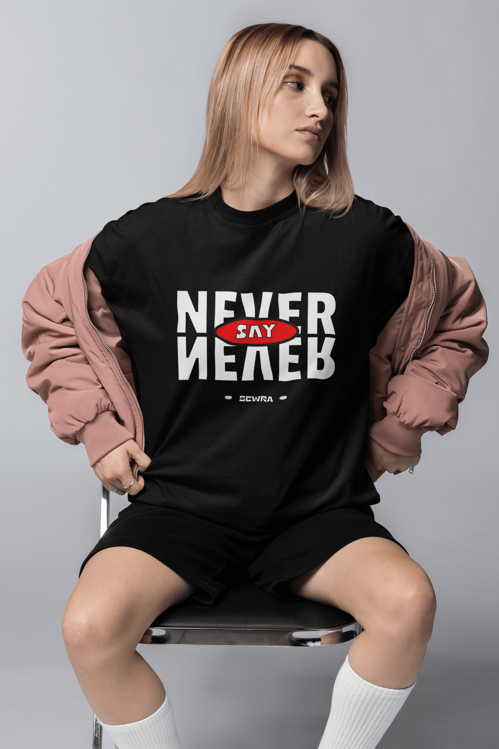 Never Say Never Unisex Oversized T-Shirt - Sewra